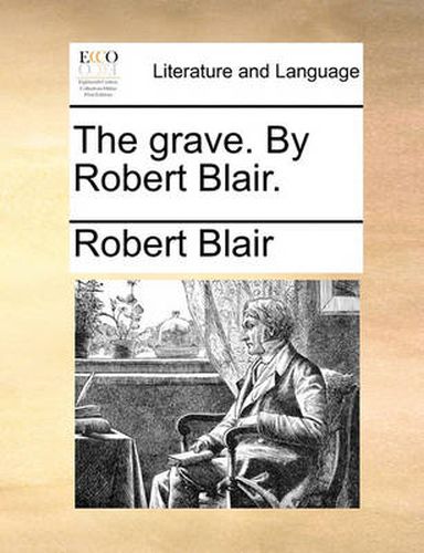 Cover image for The Grave. by Robert Blair.