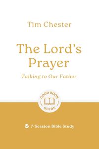 Cover image for The Lord's Prayer: Talking to Our Father