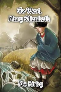 Cover image for Go West, Mary Elizabeth