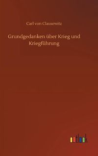 Cover image for Grundgedanken uber Krieg und Kriegfuhrung