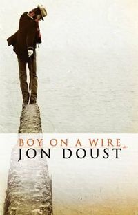 Cover image for Boy On A Wire