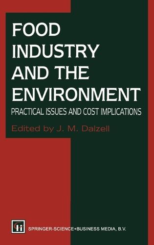 Cover image for Food Industry and the Environment: Practical Issues and Cost Implications