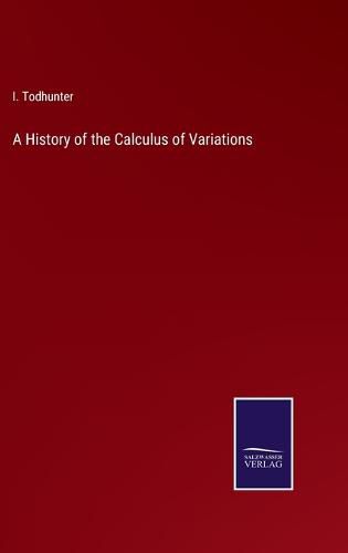 Cover image for A History of the Calculus of Variations