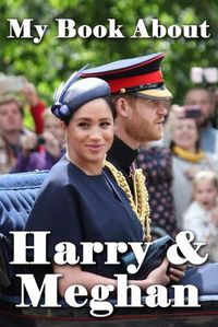 Cover image for My Book About Harry & Meghan