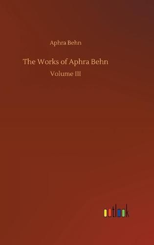 The Works of Aphra Behn