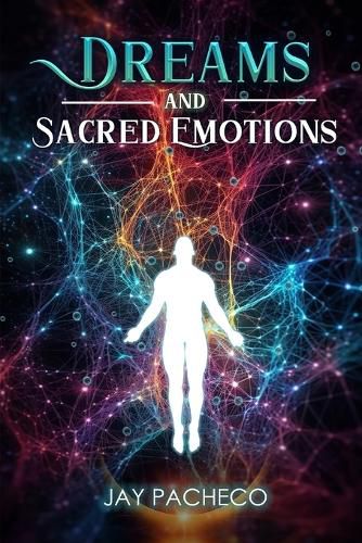 Cover image for Dreams and Sacred Emotions