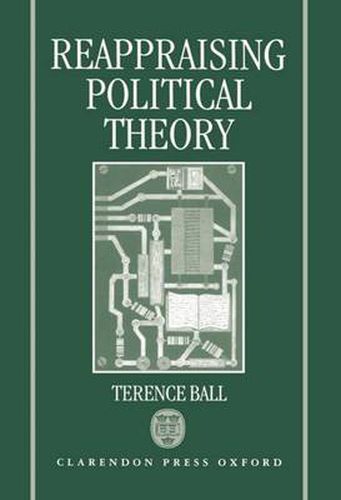 Cover image for Reappraising Political Theory: Revisionist Studies in the History of Political Thought