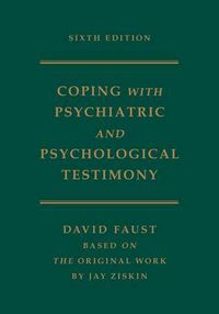 Cover image for Ziskin's Coping with Psychiatric and Psychological Testimony