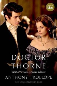 Cover image for Doctor Thorne TV Tie-In with a foreword by Julian Fellowes: The Chronicles of Barsetshire