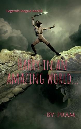 Cover image for Harry in an Amazing world.