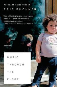Cover image for Music Through the Floor: Stories