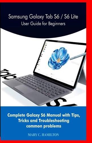 Samsung Galaxy Tab S6 / S6 Lite User Guide for Beginners