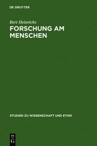 Cover image for Forschung am Menschen: Elemente einer ethischen Theorie biomedizinischer Humanexperimente