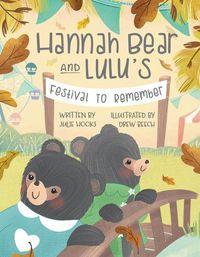 Cover image for Hannah Bear and Lulu's Festival to Remember