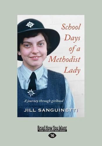 Cover image for School Days of a Methodist Lady: A Journey through girlhood