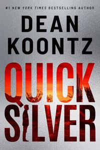 Cover image for Quicksilver: A Thriller