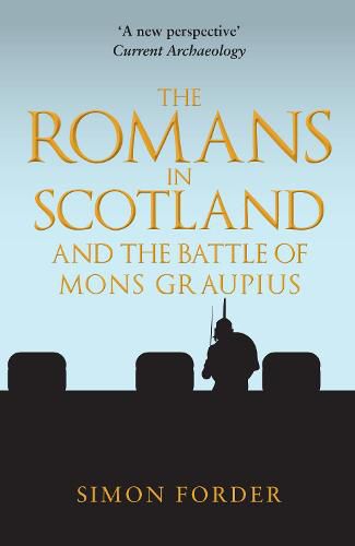 Cover image for The Romans in Scotland and The Battle of Mons Graupius