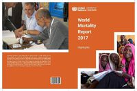 Cover image for World mortality report: 2017 highlights