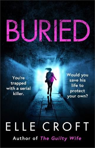 Cover image for Buried: A serial killer thriller from the top 10 Kindle bestselling author of The Guilty Wife