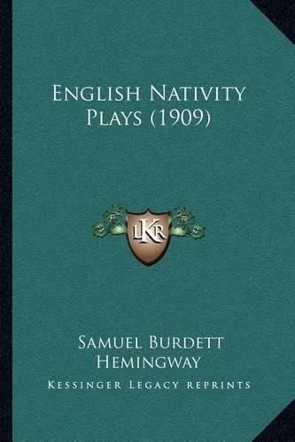 Cover image for English Nativity Plays (1909)