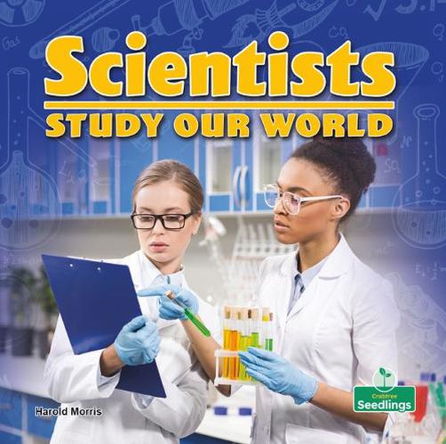 Cover image for Scientists Study Our World