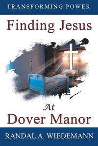 Cover image for Finding Jesus at Dover Manor