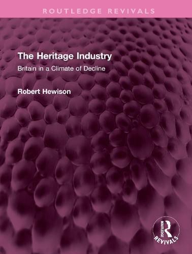 The Heritage Industry