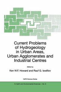 Cover image for Current Problems of Hydrogeology in Urban Areas, Urban Agglomerates and Industrial Centres