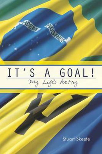 Cover image for It's a Goal!: My Life's Poetry