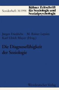 Cover image for Die Diagnosefahigkeit der Soziologie