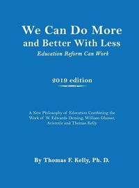 Cover image for We Can Do More and Better With Less: Education Reform Can Work