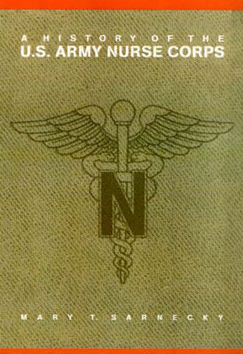 A History of the U.S. Army Nurse Corps