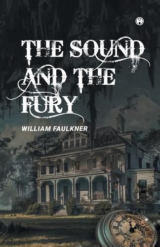 Cover image for THE SOUND AND THE FURY