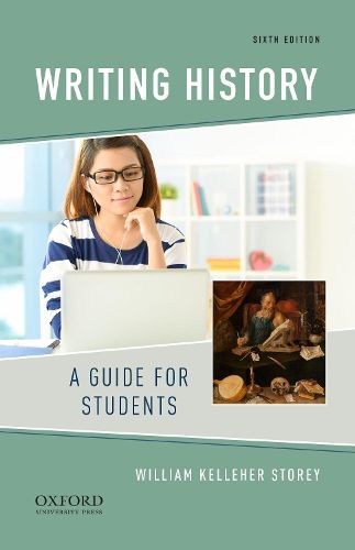 Writing History: A Guide for Students