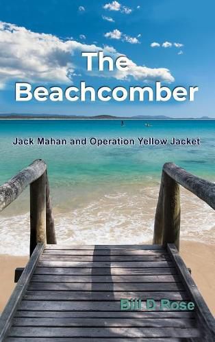 Cover image for The Beachcomber: Jack Mahan and Operation Yellow Jacket