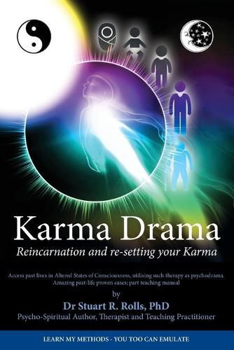 Cover image for Karma Drama: Reincarnation and re-setting your Karma