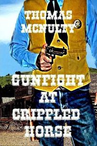 Cover image for Gunfight at Crippled Horse