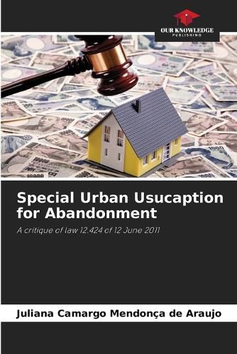 Cover image for Special Urban Usucaption for Abandonment