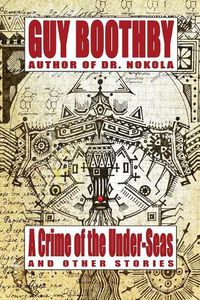 Cover image for A Crime of the Under-Seas and Other Stories