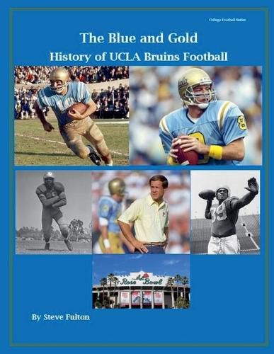 Cover image for "The Blue and Gold" History of UCLA Bruins Football