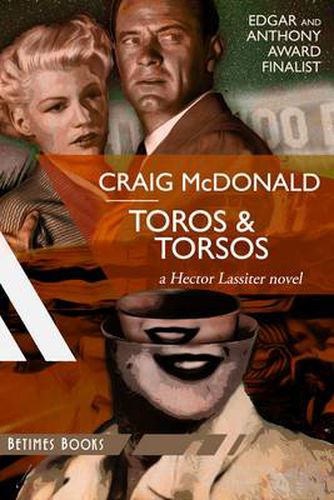 Cover image for Toros & Torsos: A Hector Lassiter Novel