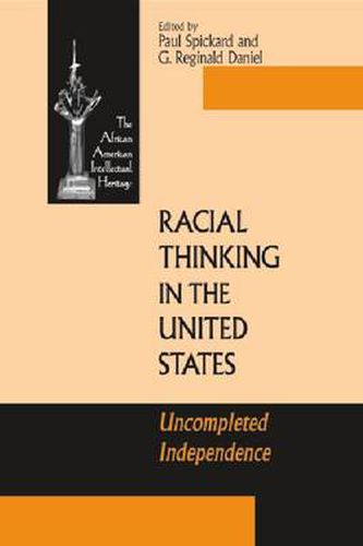 Racial Thinking in the United States: Uncompleted Independence