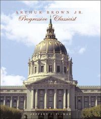 Cover image for Arthur Brown Jr.: Progressive Classicist