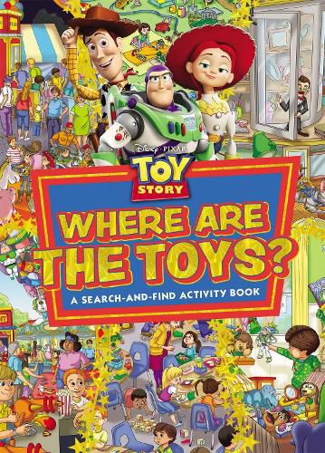 Cover image for Toy Story: Where are The Toys? A Search-and-Find Activity Book (Disney Pixar)