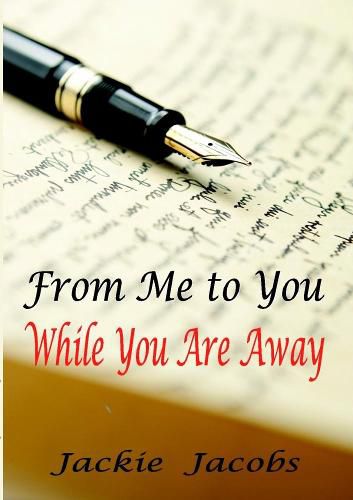 Cover image for From Me to You While You Are Away