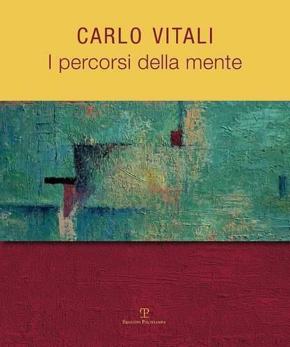 Cover image for Carlo Vitali: I Percorsi Della Mente