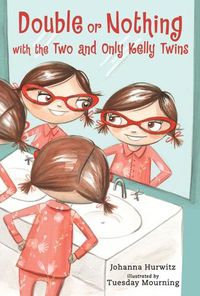 Cover image for Double or Nothing with the Two and Only  Kelly Twins