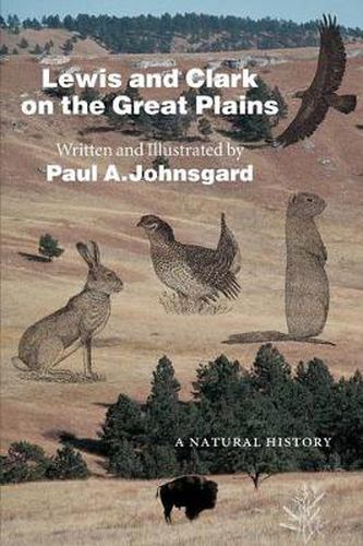 Cover image for Lewis and Clark on the Great Plains: A Natural History