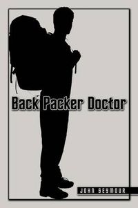 Cover image for Back Packer Doctor