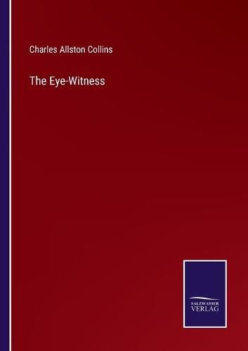 The Eye-Witness